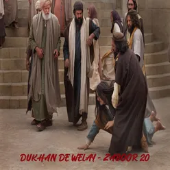 Dukhan De Welay - Zaboor 20